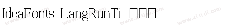 IdeaFonts LangRunTi字体转换